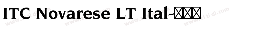 ITC Novarese LT Ital字体转换
